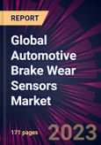 Global Automotive Brake Wear Sensors Market 2021-2025- Product Image