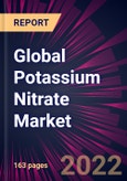Global Potassium Nitrate Market 2023-2027- Product Image