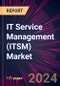 IT Service Management (ITSM) Market 2024-2028 - Product Thumbnail Image