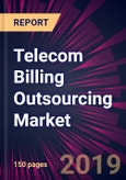 Telecom Billing Outsourcing Market by Customer Type and Geography - Global Forecast & Analysis 2020-2024- Product Image