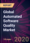 Global Automated Software Quality Market 2020-2024- Product Image