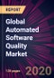 Global Automated Software Quality Market 2020-2024 - Product Thumbnail Image
