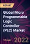Global Micro Programmable Logic Controller (PLC) Market 2022-2026 - Product Thumbnail Image