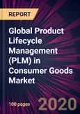 Global Product Lifecycle Management (PLM) in Consumer Goods Market 2020-2024- Product Image