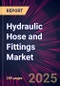 Hydraulic Hose and Fittings Market 2025-2029 - Product Thumbnail Image