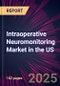 Intraoperative Neuromonitoring Market in the US 2025-2029 - Product Thumbnail Image