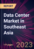 Data Center Market in Southeast Asia 2021-2025- Product Image
