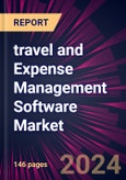 travel and Expense Management Software Market 2024-2028- Product Image