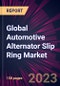 Global Automotive Alternator Slip Ring Market 2024-2028 - Product Thumbnail Image