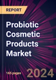 Probiotic Cosmetic Products Market 2024-2028- Product Image