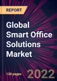 Global Smart Office Solutions Market 2023-2027- Product Image