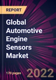 Global Automotive Engine Sensors Market 2021-2025- Product Image