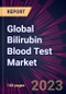 Global Bilirubin Blood Test Market 2022-2026 - Product Thumbnail Image