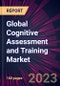 Global Cognitive Assessment and Training Market 2021-2025 - Product Image