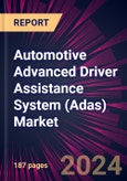 Automotive Advanced Driver Assistance System (Adas) Market 2024-2028- Product Image