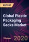 Global Plastic Packaging Sacks Market 2020-2024 - Product Thumbnail Image