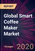 Global Smart Coffee Maker Market 2020-2024- Product Image
