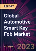 Global Automotive Smart Key Fob Market 2022-2026- Product Image