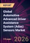 Global Automotive Advanced Driver Assistance System (Adas) Sensors Market 2026-2030 - Product Thumbnail Image