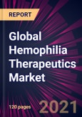 Global Hemophilia Therapeutics Market 2021-2025- Product Image