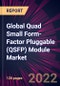 Global Quad Small Form-Factor Pluggable (QSFP) Module Market 2023-2027 - Product Thumbnail Image