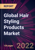 Global Hair Styling Products Market 2021-2025- Product Image