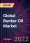 Global Bunker Oil Market 2022-2026 - Product Thumbnail Image