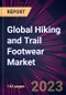 Global Hiking and Trail Footwear Market 2022-2026 - Product Image