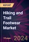 Hiking and Trail Footwear Market 2025-2029 - Product Image
