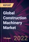 Global Construction Machinery Market 2021-2025 - Product Image