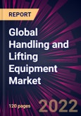 Global Handling and Lifting Equipment Market 2023-2027- Product Image
