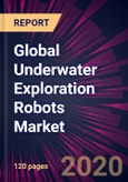 Global Underwater Exploration Robots Market 2020-2024- Product Image