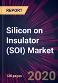 Silicon on Insulator (SOI) Market 2020-2024- Product Image