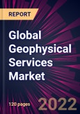 Global Geophysical Services Market 2022-2026- Product Image