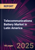 Telecommunications Battery Market in Latin America 2024-2028- Product Image