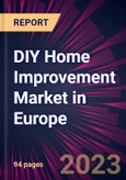 DIY Home Improvement Market in Europe 2024-2028- Product Image
