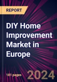 DIY Home Improvement Market in Europe 2025-2029- Product Image