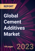 Global Cement Additives Market 2023-2027- Product Image
