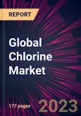 Global Chlorine Market 2021-2025- Product Image