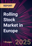 Rolling Stock Market in Europe 2025-2029- Product Image