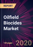 Oilfield Biocides Market 2020-2024- Product Image