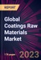 Global Coatings Raw Materials Market 2024-2028 - Product Image