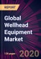 Global Wellhead Equipment Market 2020-2024 - Product Thumbnail Image
