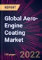 Global Aero-Engine Coating Market 2021-2025 - Product Thumbnail Image