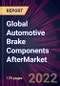 Global Automotive Brake Components Aftermarket Market 2021-2025 - Product Image