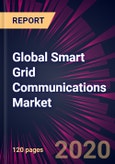 Global Smart Grid Communications Market 2020-2024- Product Image