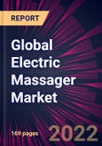 Global Electric Massager Market 2023-2027- Product Image