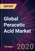 Global Peracetic Acid Market 2020-2024- Product Image