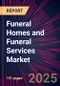 Funeral Homes and Funeral Services Market 2025-2029 - Product Thumbnail Image