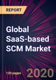 Global SaaS-based SCM Market 2020-2024- Product Image